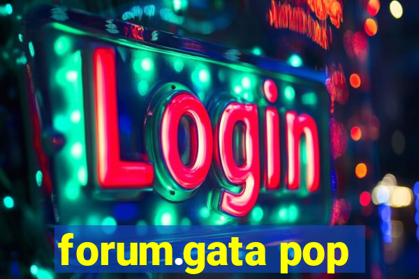 forum.gata pop